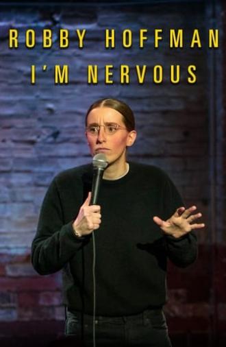 Robby Hoffman: I'm Nervous (2019)