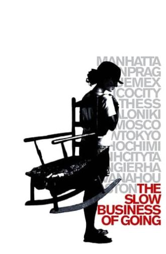 The Slow Business of Going (2000)