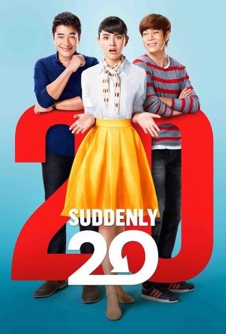 Suddenly Twenty (2016)
