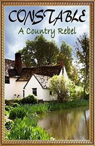 Constable: A Country Rebel (2014)