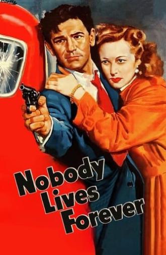 Nobody Lives Forever (1946)