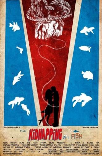 The Kidnapping of a Fish (2016)