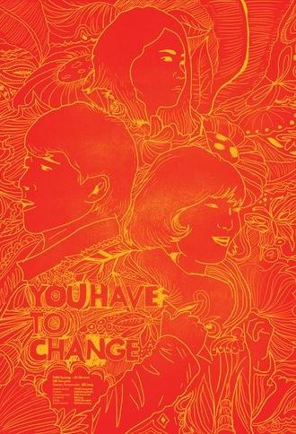 You Have To Change (2011)