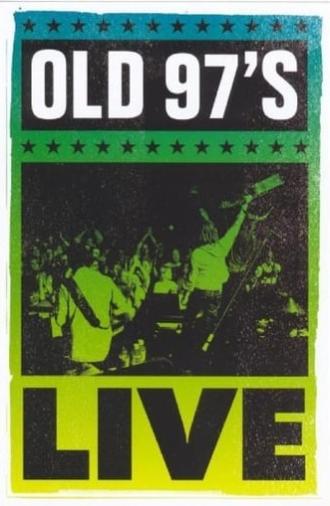 Old 97's: Live (2005)