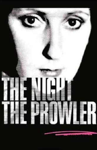 The Night, the Prowler (1978)