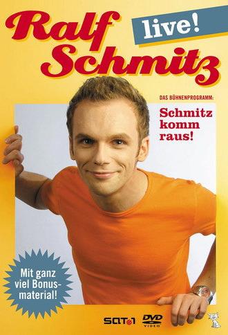 Ralf Schmitz: Schmitz komm raus - Live! (2008)