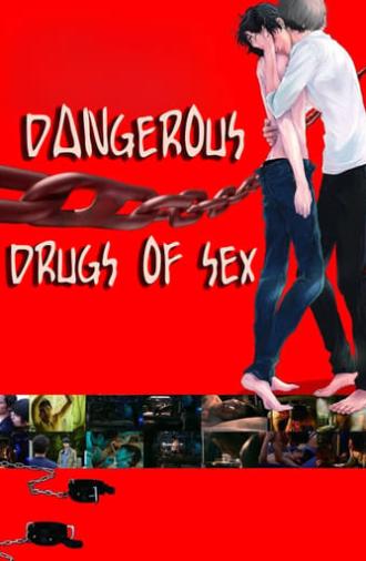 Dangerous Drugs of Sex (2020)