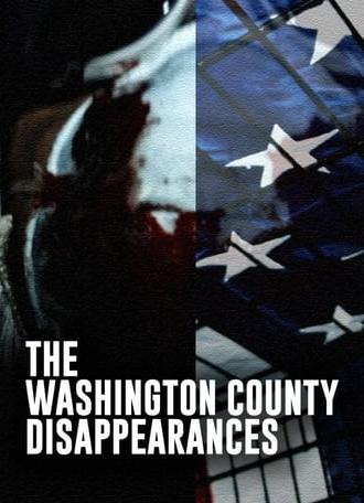 The Washington County Disappearances (2022)