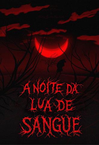 A noite da lua de sangue (2025)