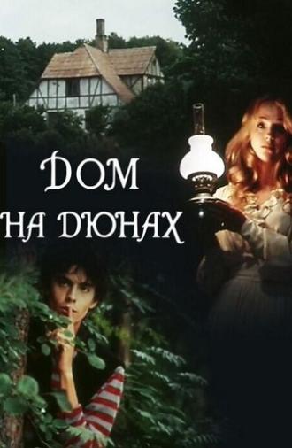 House on the Dunes (1984)