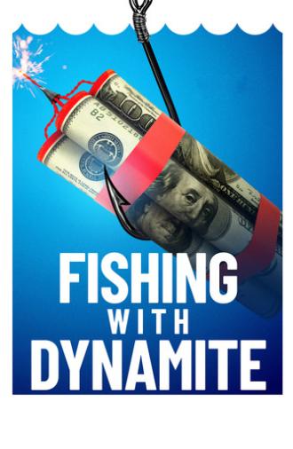 Fishing with Dynamite (2020)
