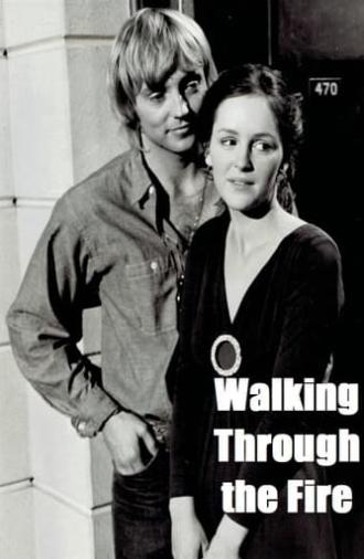 Walking Through the Fire (1979)