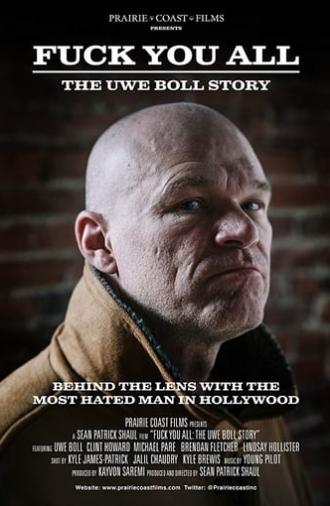 F. You All: The Uwe Boll Story (2018)