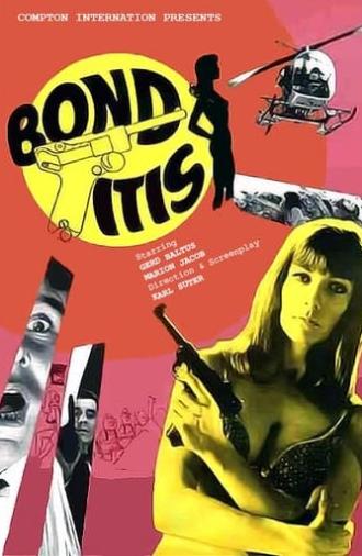 Bonditis, or the Horrible and Terrible Adventures of a Nearly Normal Human Being (1968)