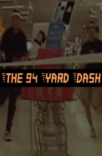 The 94 Yard Dash (2006)