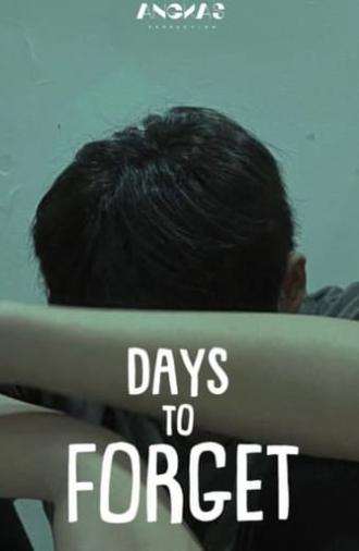 Days To Forget (2022)