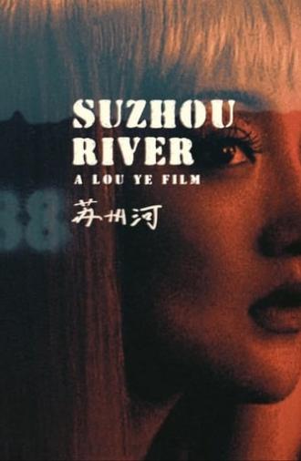 Suzhou River (2000)