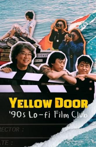 Yellow Door: '90s Lo-fi Film Club (2023)