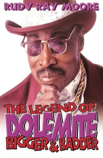 The Legend of Dolemite! Bigger & Badder (1994)