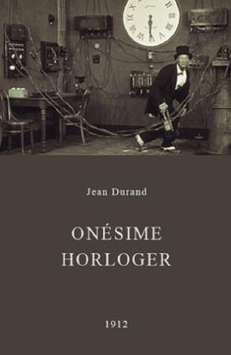 Onesime, Clockmaker (1912)