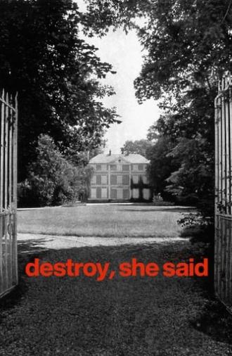 Destroy, She Said (1969)