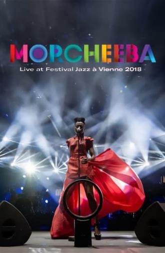 Morcheeba au Festival Jazz à Vienne 2018 (2022)