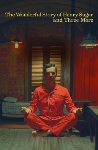 The Wonderful Story of Henry Sugar and Three More (2024)