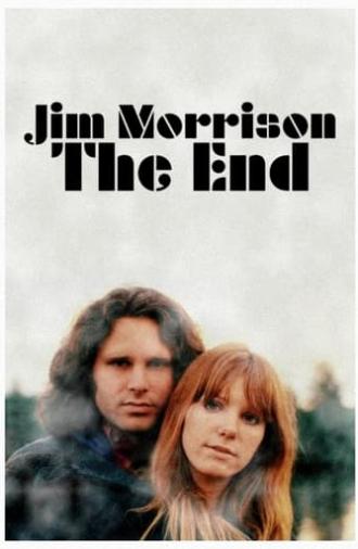 Jim Morrison: The End (2021)