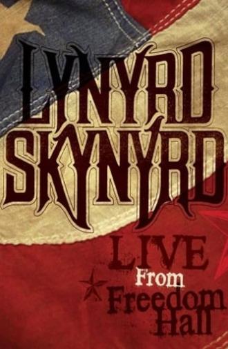 Lynyrd Skynyrd - Live from Freedom Hall (2008)