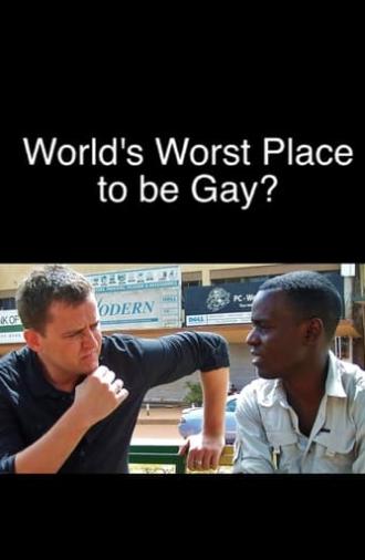 The World's Worst Place to Be Gay? (2011)