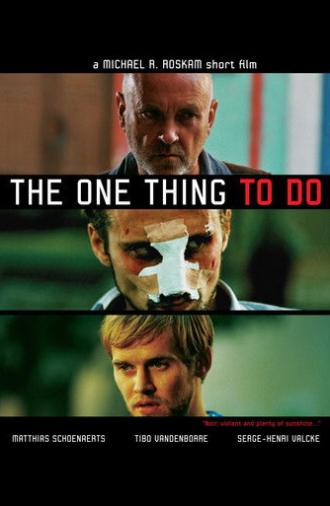 The One Thing to Do (2005)