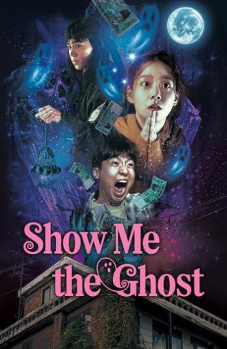 Show Me the Ghost (2021)