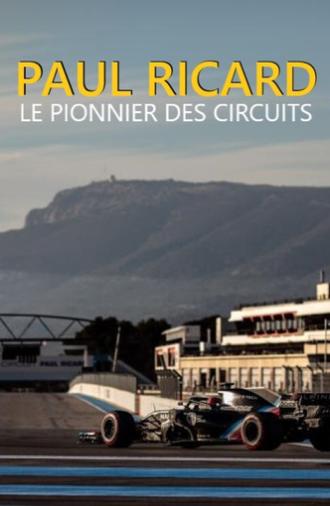 Paul Ricard - le pionnier des circuits (2021)