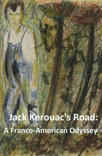 Jack Kerouac's Road: A Franco-American Odyssey (1987)