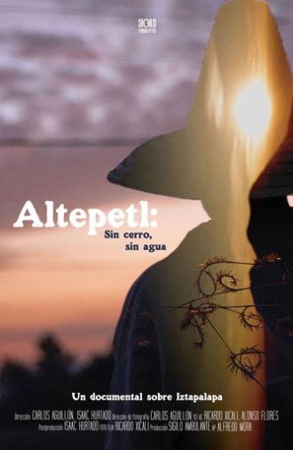 Altepetl: Sin cerro, sin agua (2025)