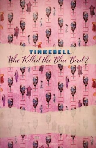 Tinkebell - Who Killed the Blue Bird? (2024)