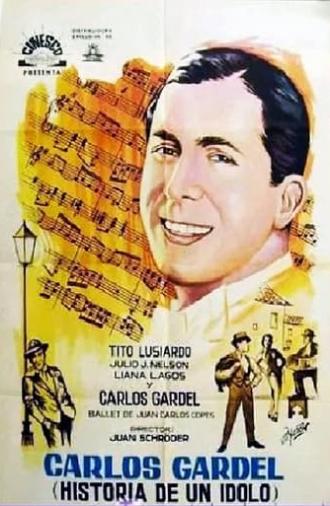 Carlos Gardel, Historia de un Ídolo (1964)