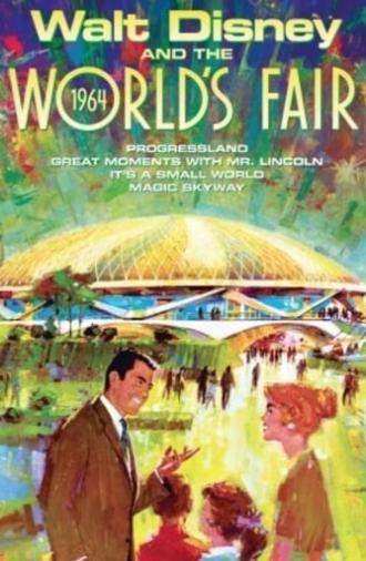 Disneyland Goes to the World's Fair (1964)