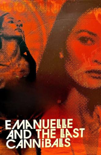 Emanuelle and the Last Cannibals (1977)