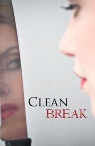 Clean Break (2013)