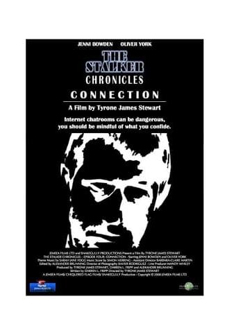 The Stalker Chronicles: Episode Four - Connection (2009)