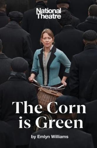 National Theatre: The Corn Is Green (2022)