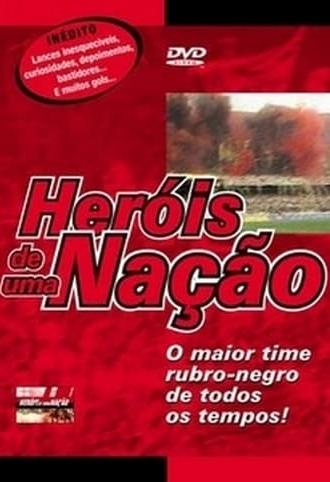 Heróis de Uma Nação (2007)