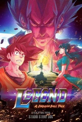 Legend: A Dragon Ball Tale (2022)