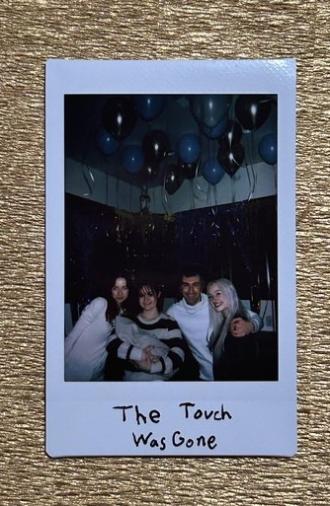 The Touch Was Gone (2025)