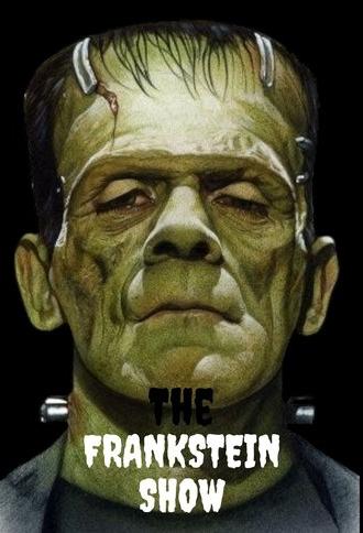 The Frankstein show (2025)