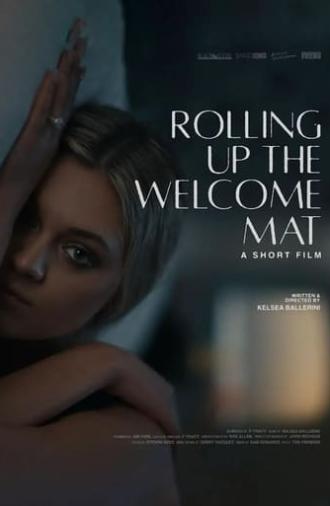 Rolling Up the Welcome Mat (A Short Film) (2023)