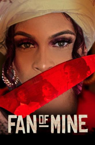 Fan of Mine (2025)