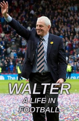 Walter: A Life in Football (2021)
