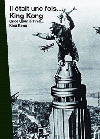 Il était une fois... « King Kong » (2010)